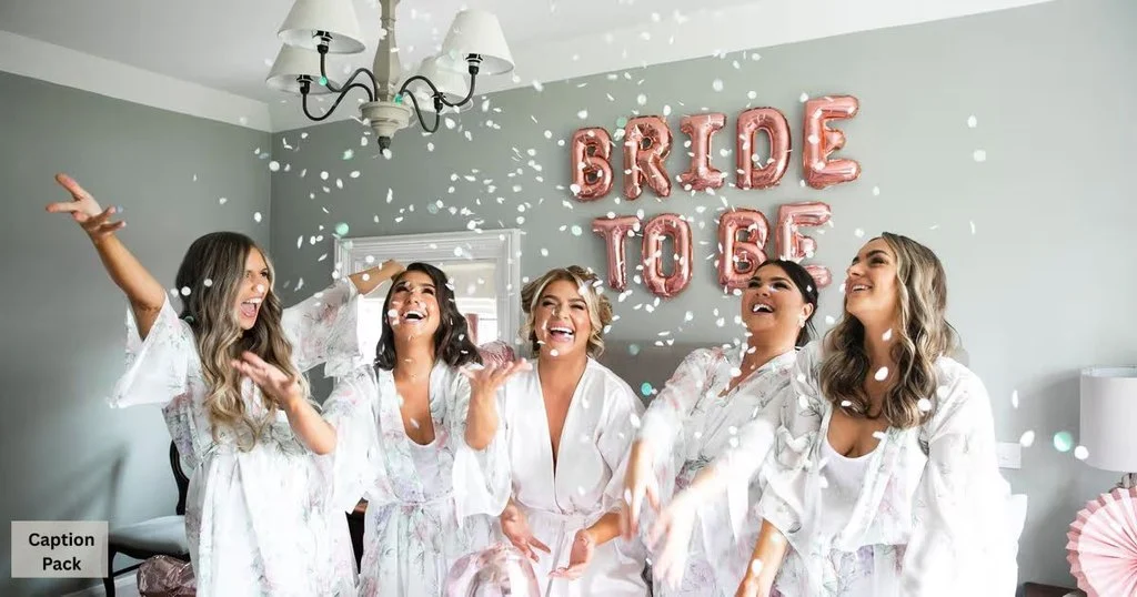 Bachelorette Captions For Bridesmaids