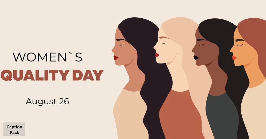 Womens Equality Day Captions For Instagram