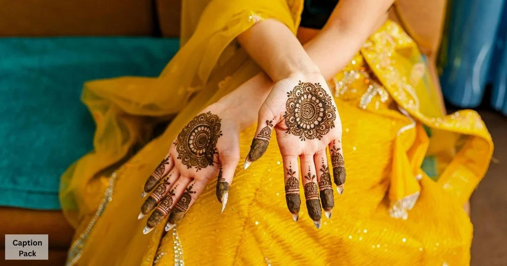 Best Mehndi Captions For Instagram