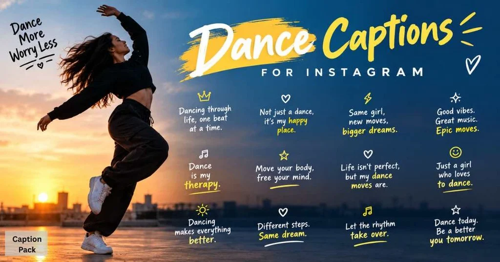 Dance Captions For Instagram