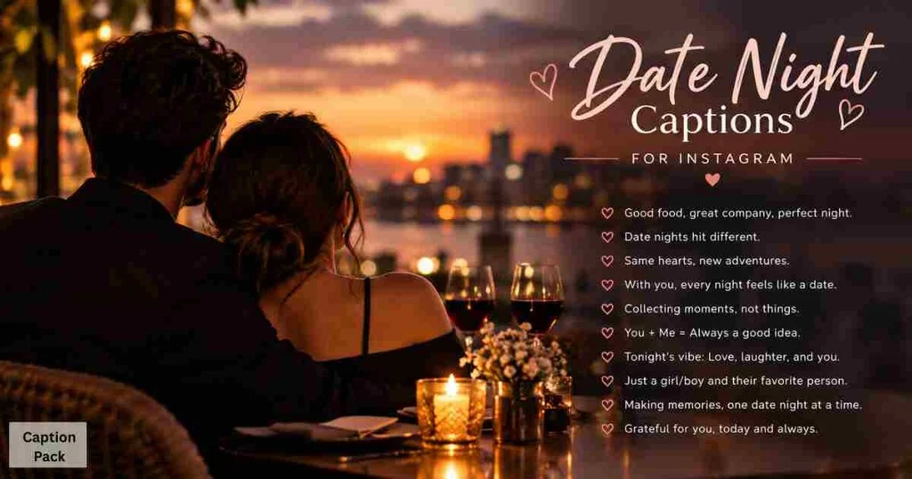 Date Night Captions For Instagram