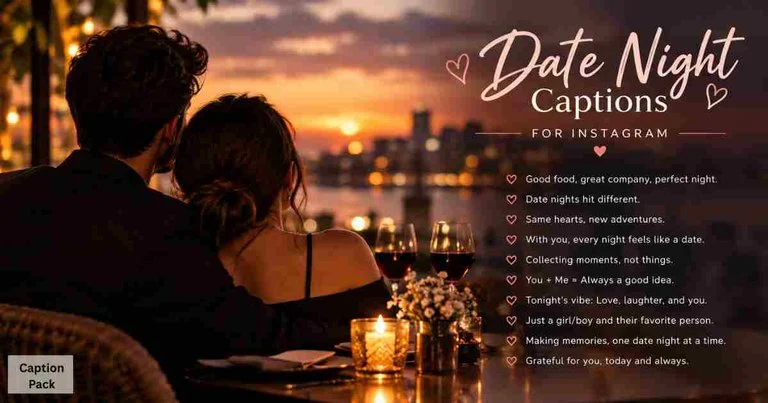 Date Night Captions For Instagram